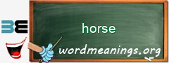 WordMeaning blackboard for horse